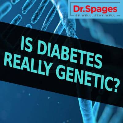 Is Diabetes Really Genetic? | Learn about Diabetes Types | Dr. Spages