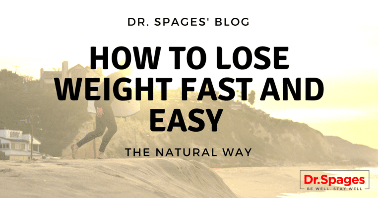 How to lose Weight Fast and Easy the Natural Way | Dr. Spages