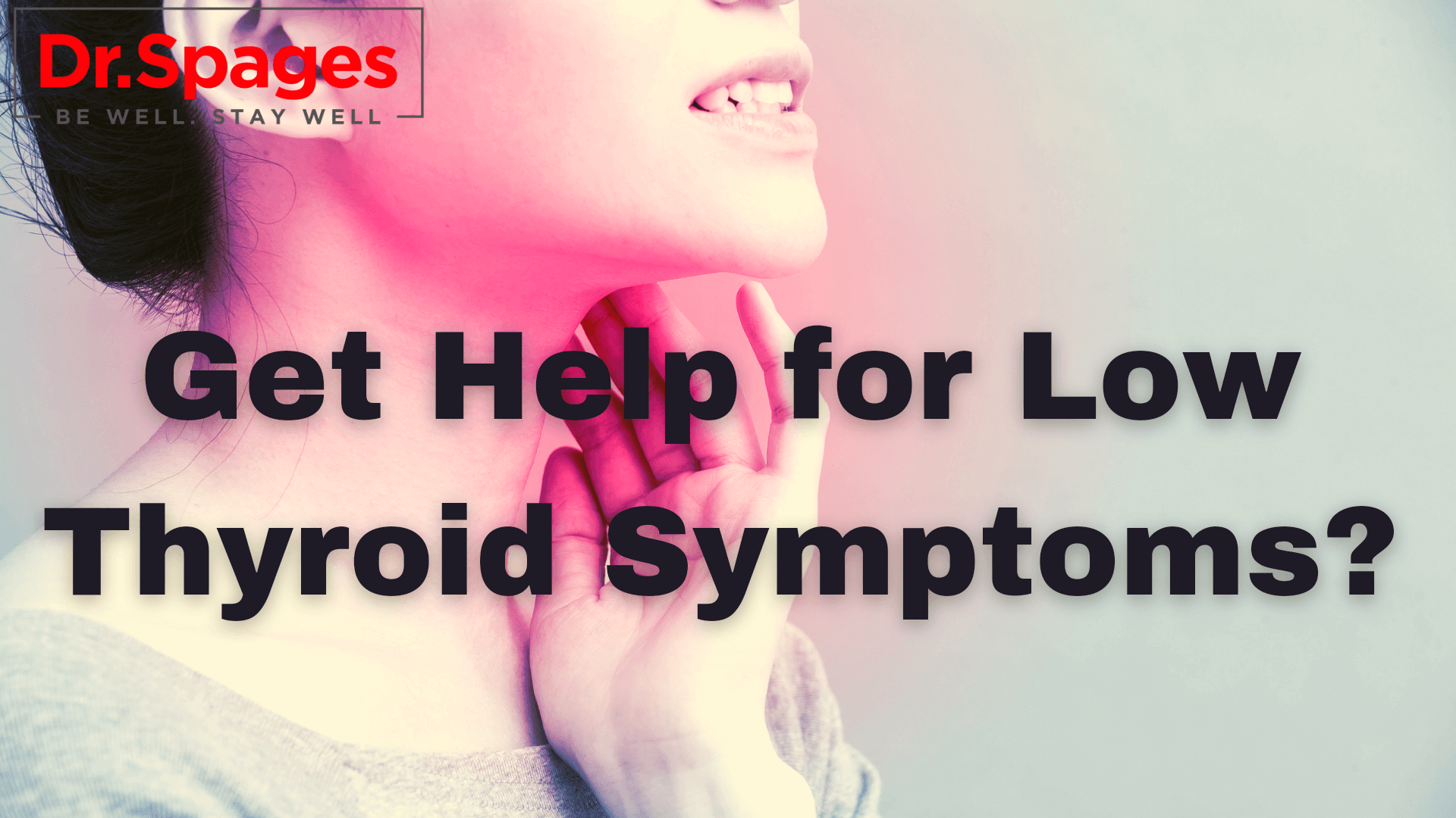 low-thyroid-and-getting-the-help-you-need